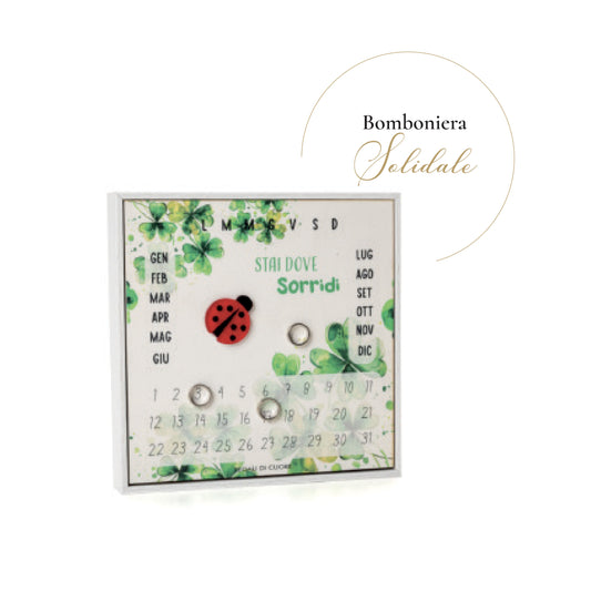 Bomboniera Calendario Grande con frase Stai Dove Sorridi Regali di Cuore